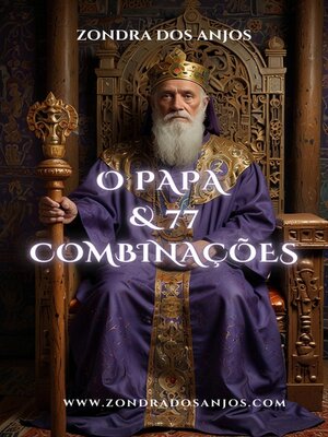 cover image of O Papa e 77 Combinações